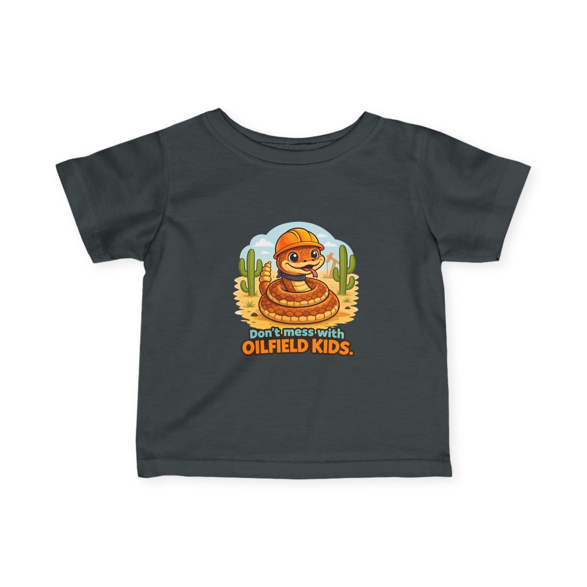 Infant Tee — "Don't mess with Oilfield Kids