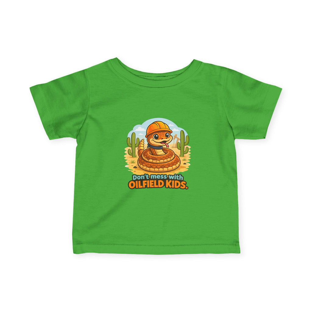 Infant Tee — "Don't mess with Oilfield Kids