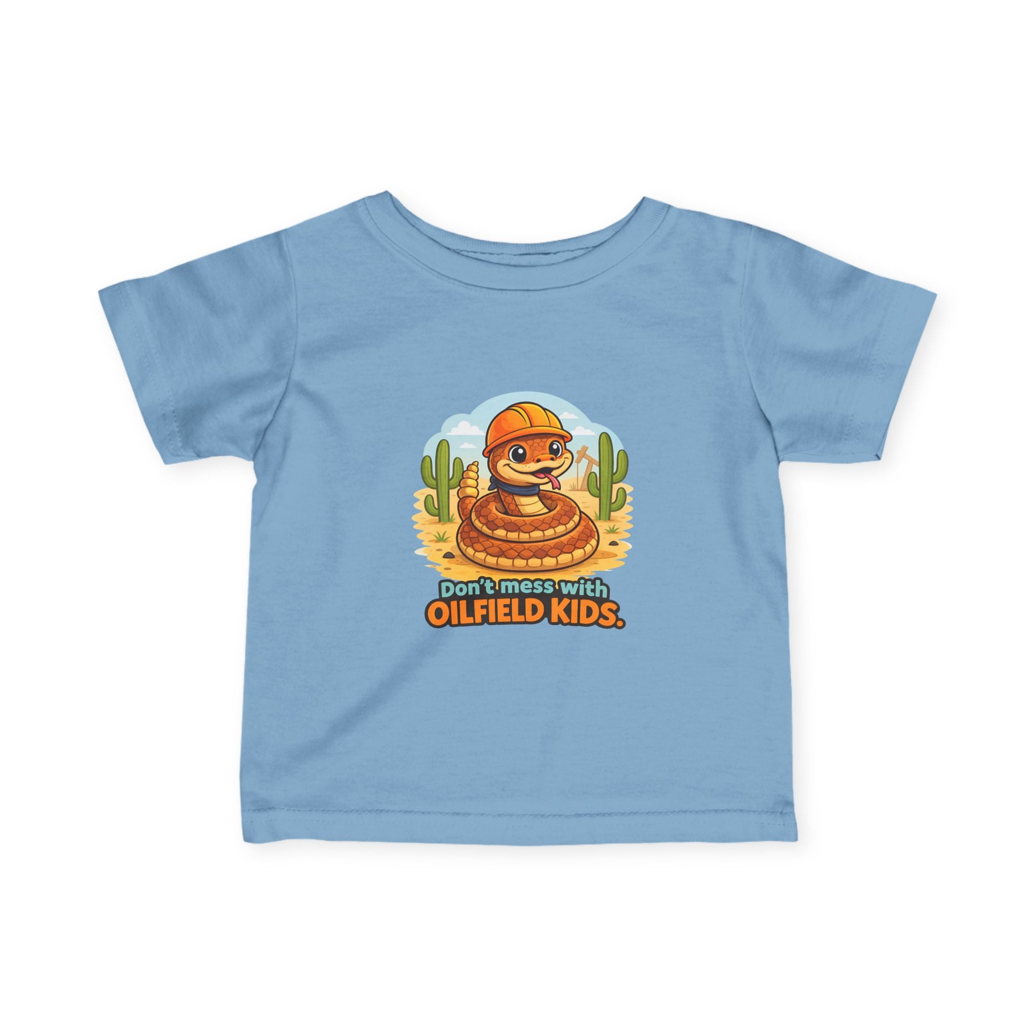 Infant Tee — "Don't mess with Oilfield Kids