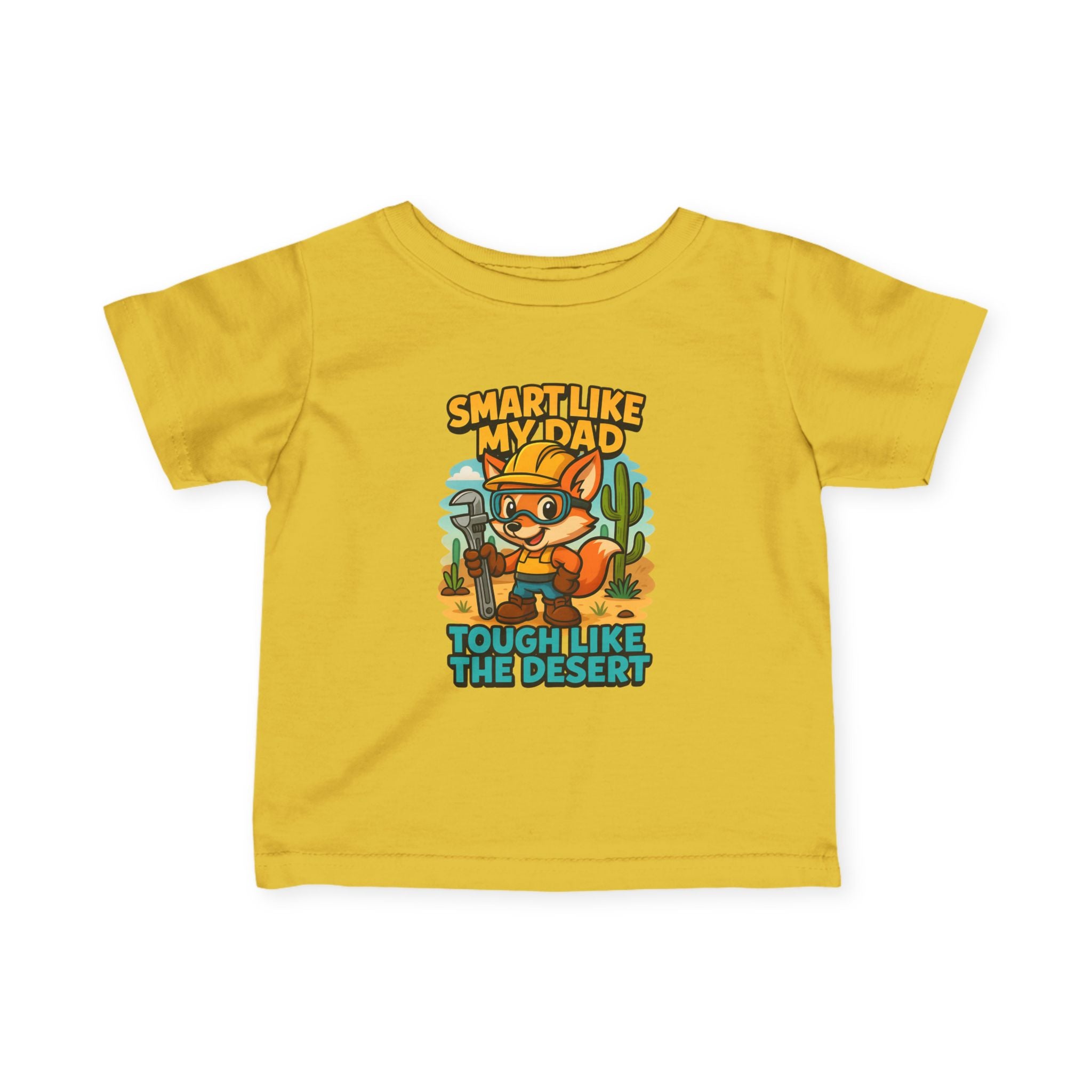 Infant Tee — "Smart Like My Dad, Tough Like the Desert" Cute Cactus Fox Baby Shirt