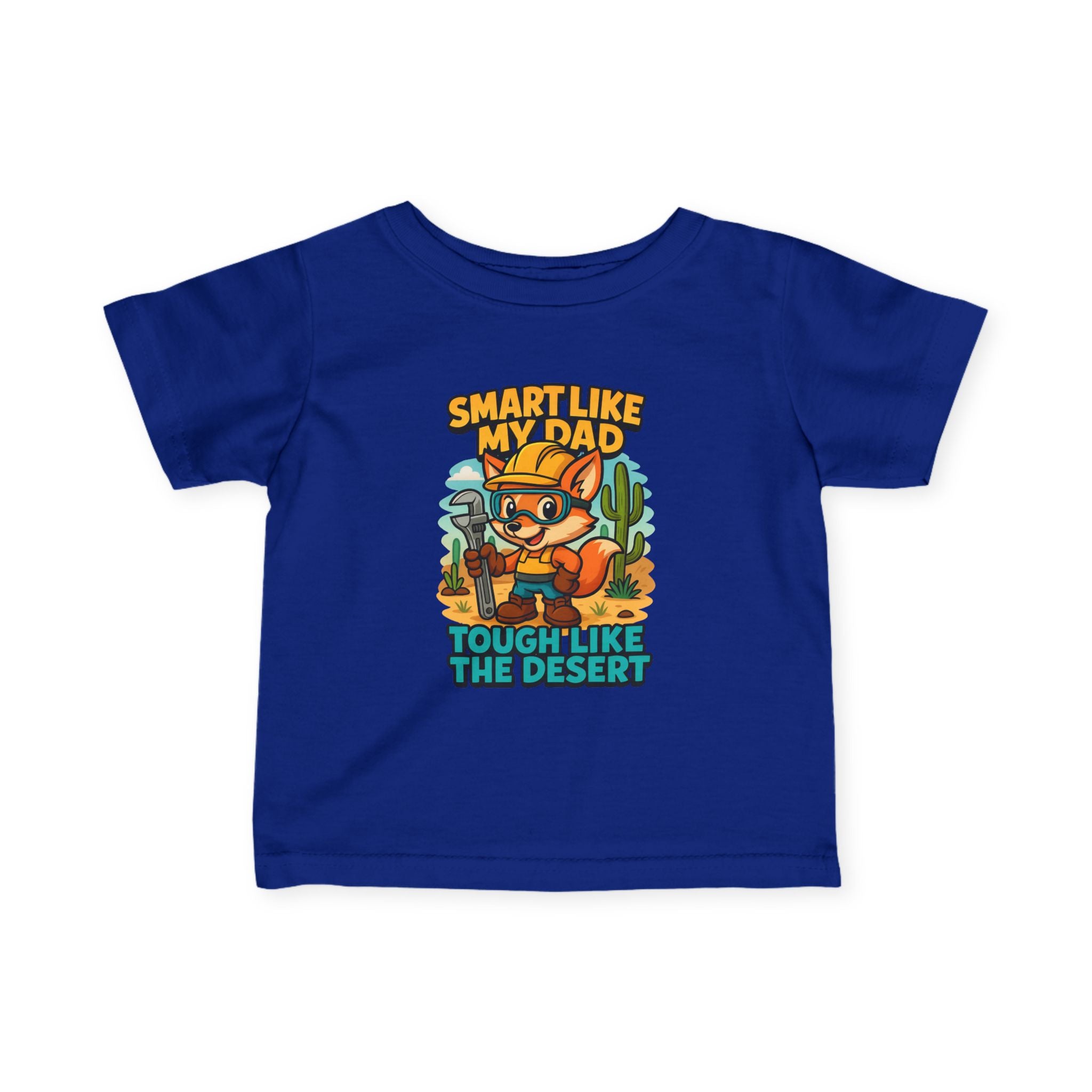 Infant Tee — "Smart Like My Dad, Tough Like the Desert" Cute Cactus Fox Baby Shirt