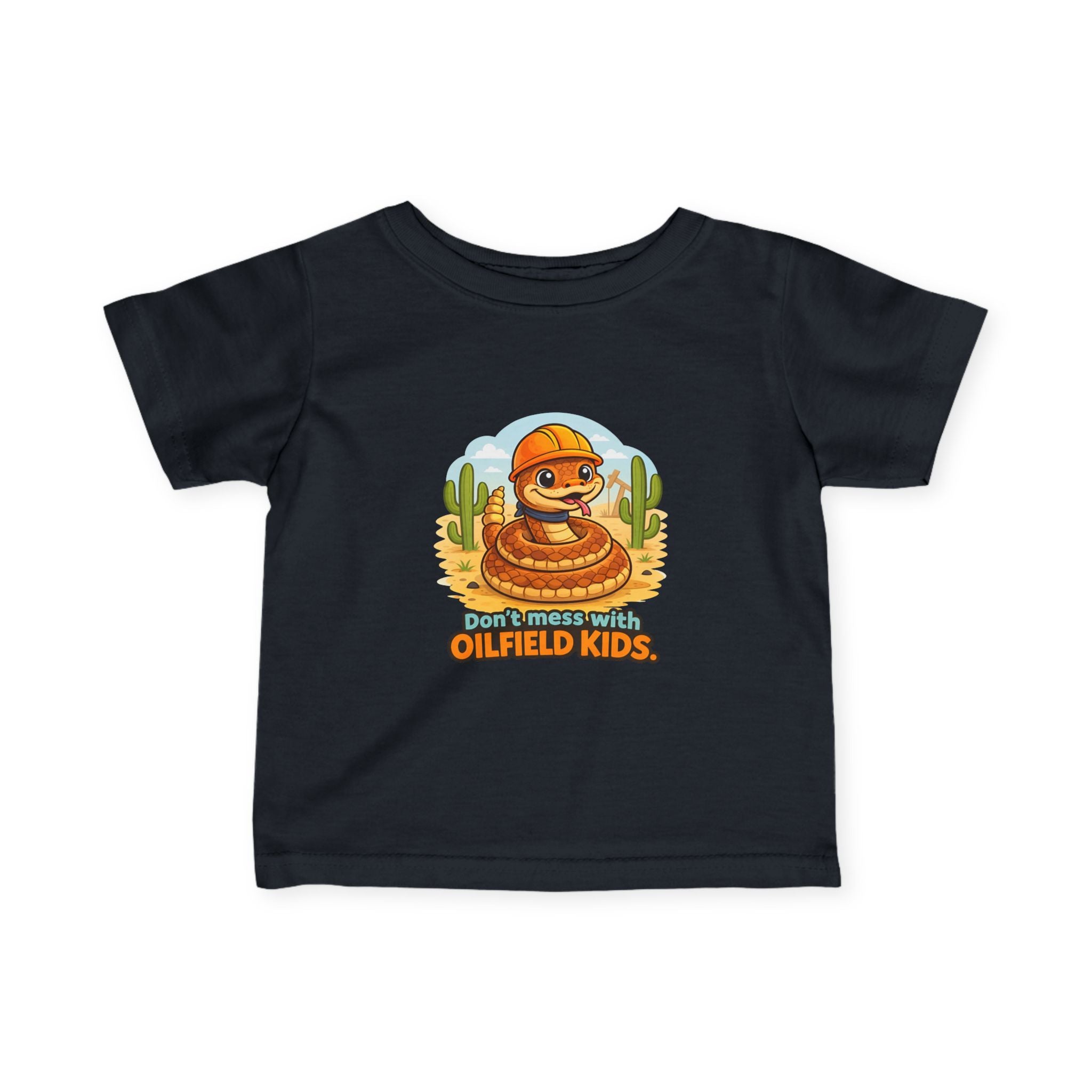 Infant Tee — "Don't mess with Oilfield Kids