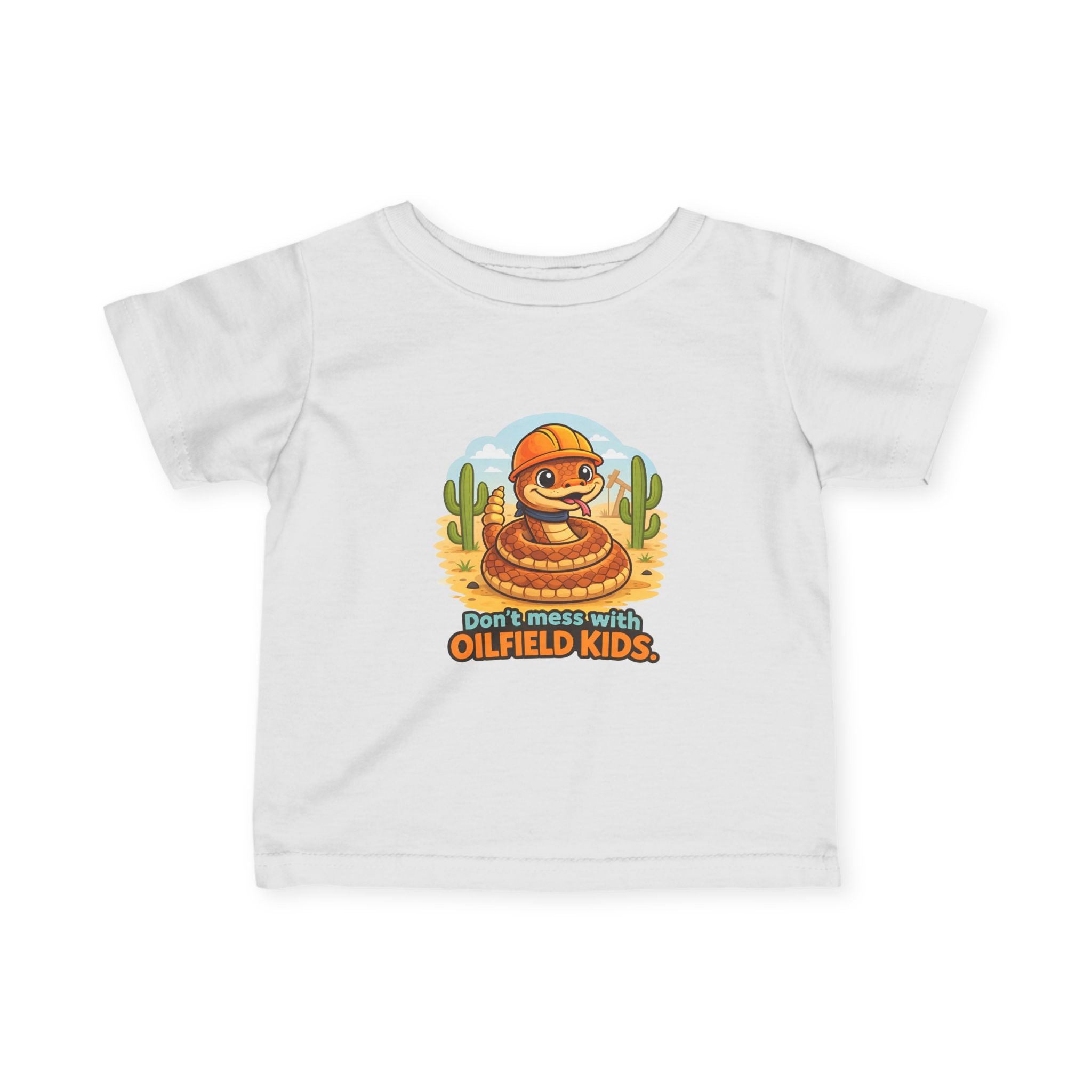 Infant Tee — "Don't mess with Oilfield Kids