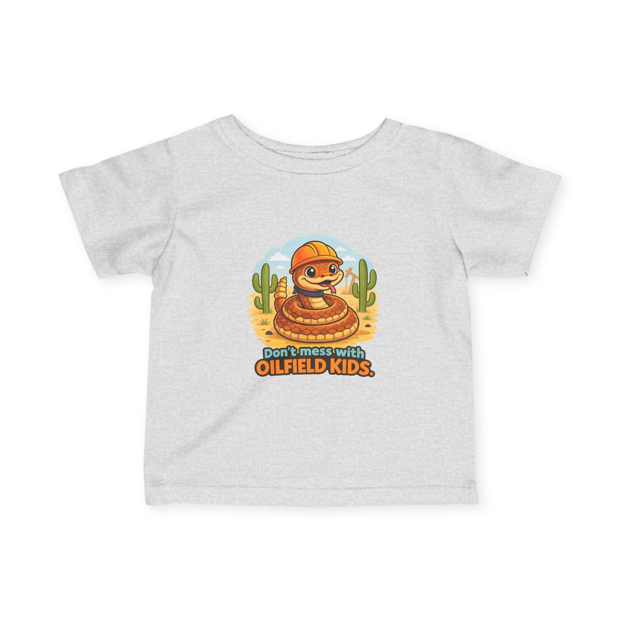 Infant Tee — "Don't mess with Oilfield Kids