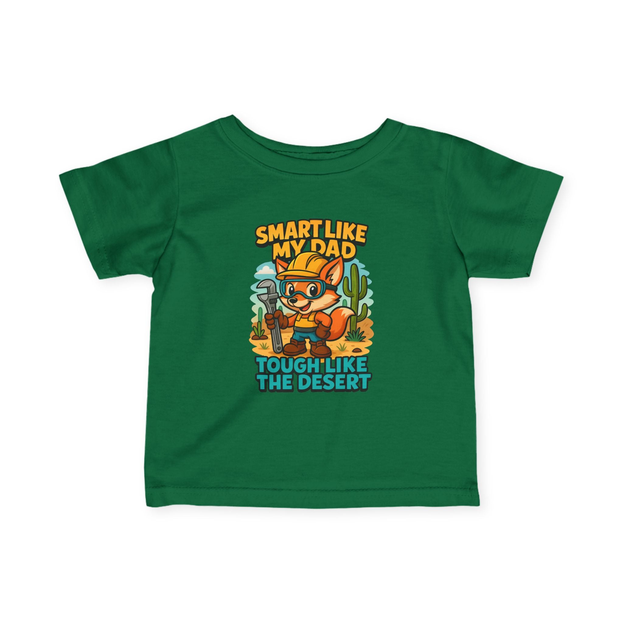 Infant Tee — "Smart Like My Dad, Tough Like the Desert" Cute Cactus Fox Baby Shirt