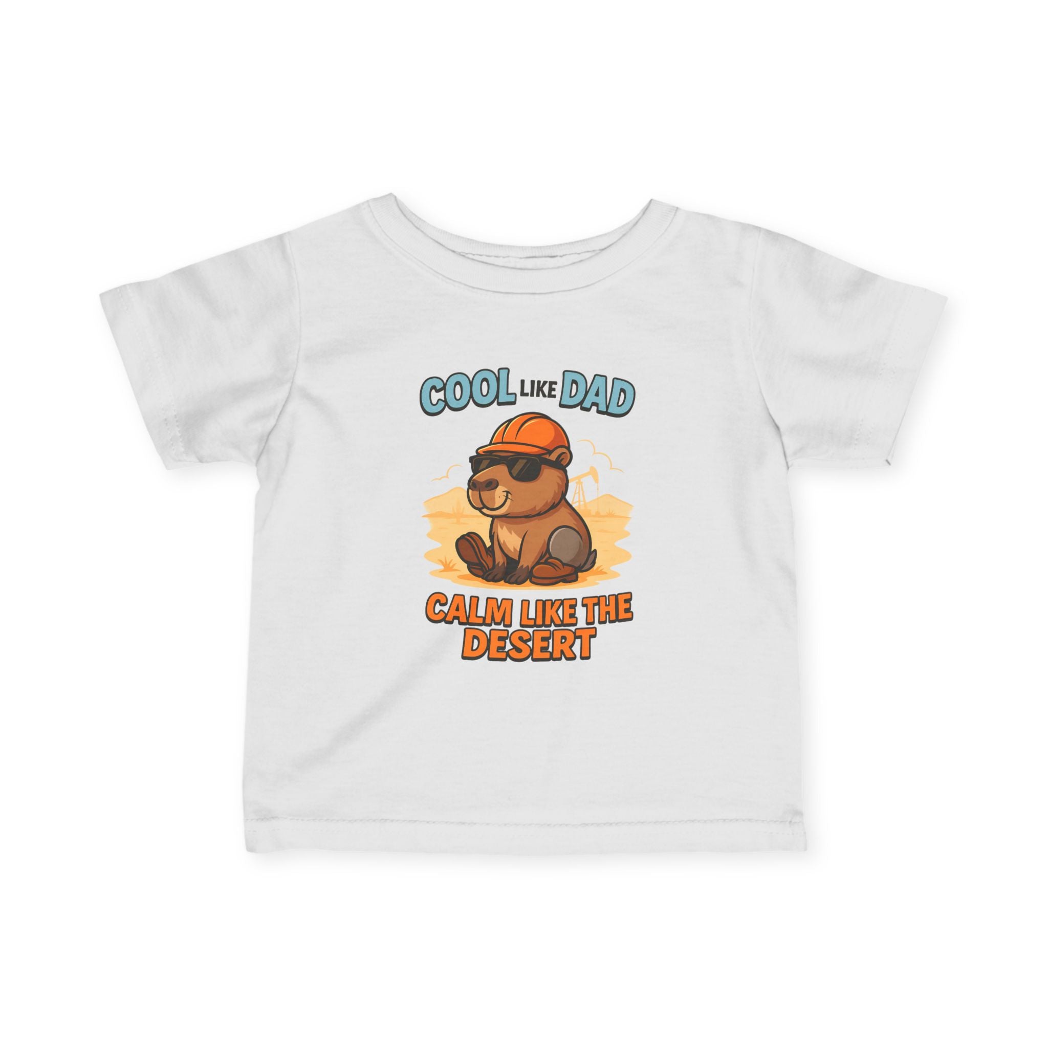 Infant Tee — "Calm Like my Dad"