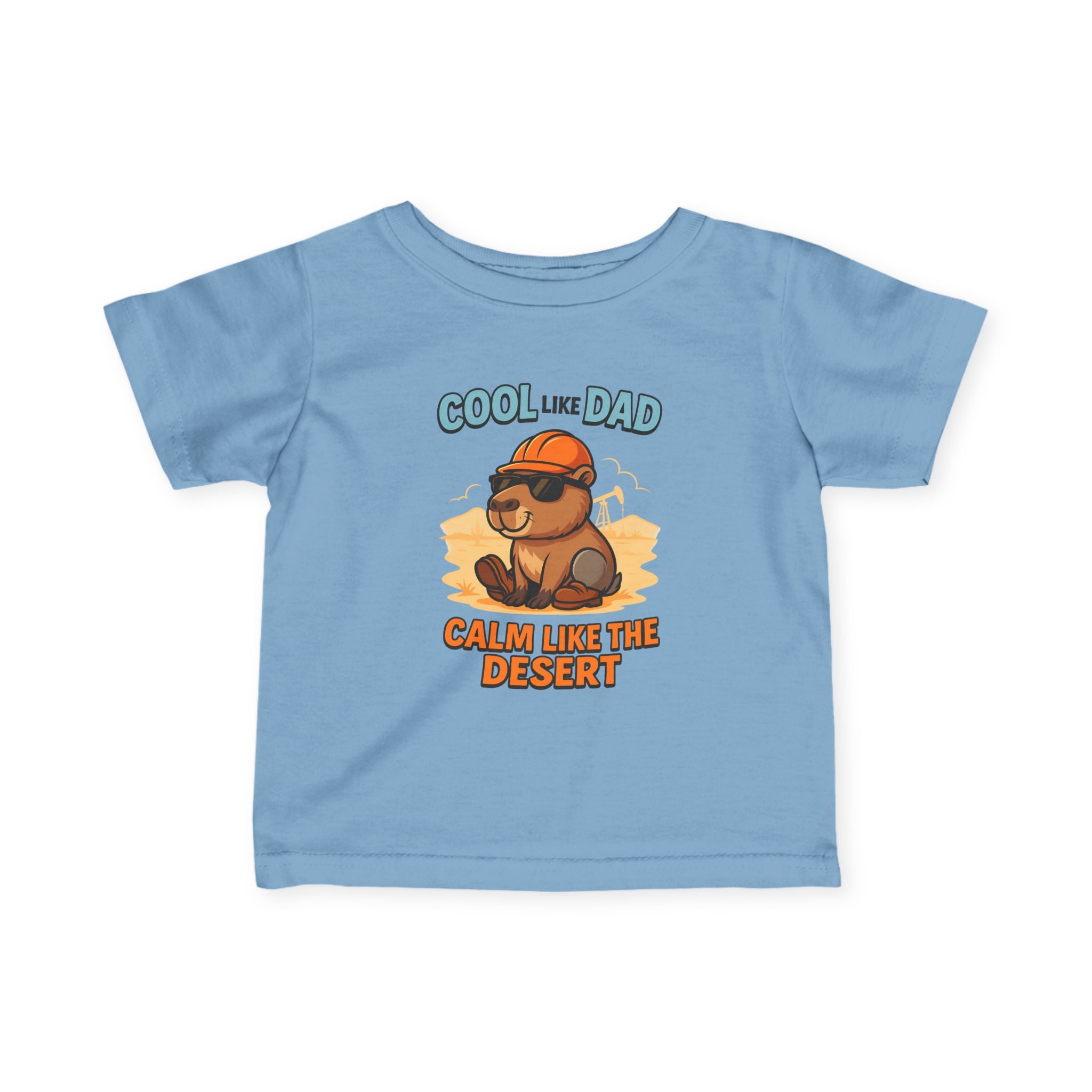 Infant Tee — "Calm Like my Dad"