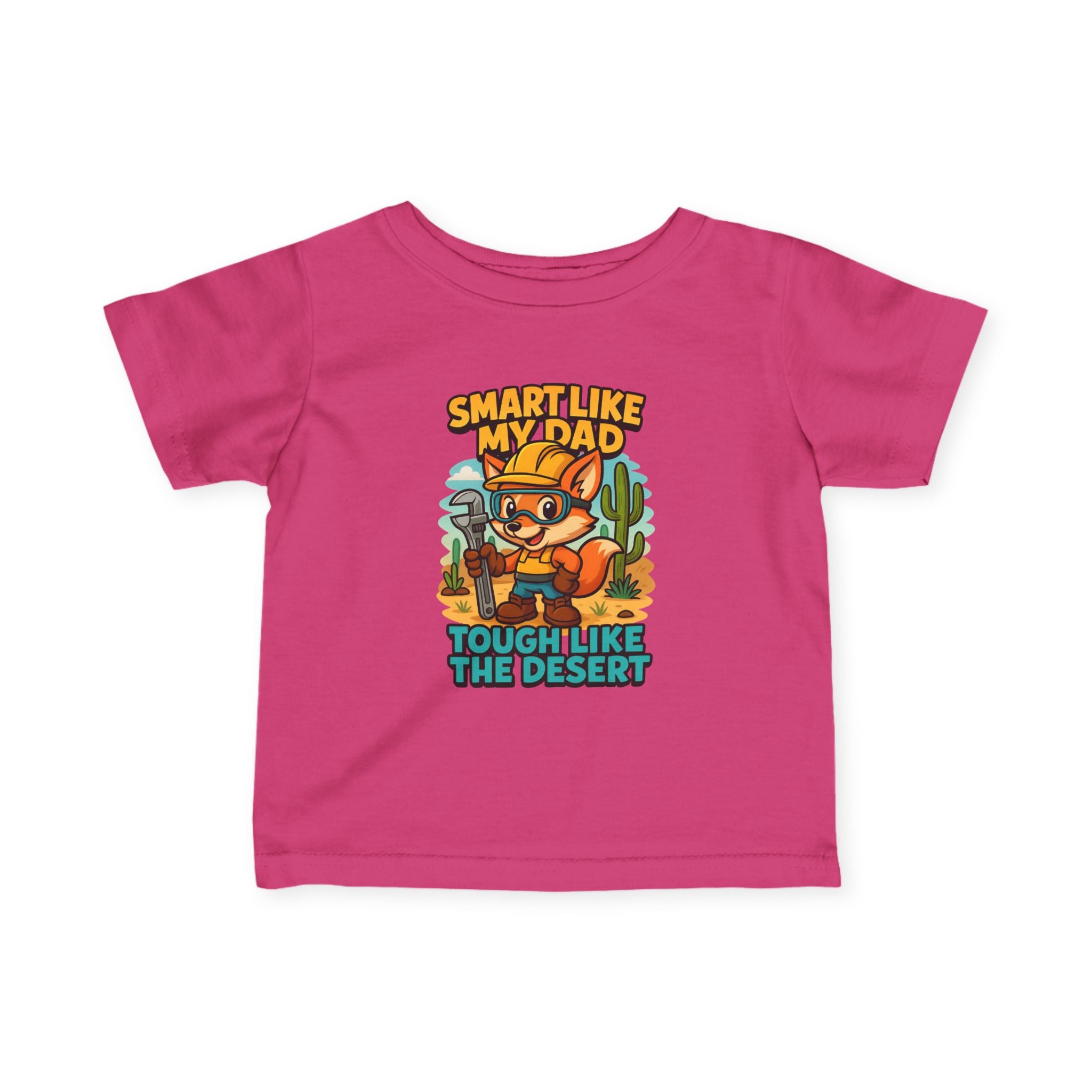 Infant Tee — "Smart Like My Dad, Tough Like the Desert" Cute Cactus Fox Baby Shirt