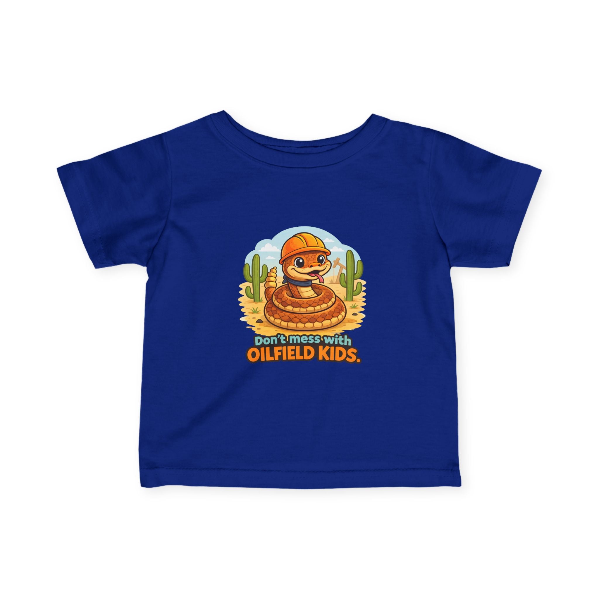 Infant Tee — "Don't mess with Oilfield Kids